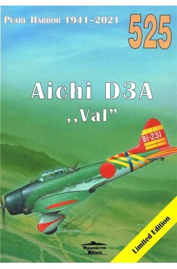 Pearl Harbor 1941-2021 Aichi D3A "VAL" 525