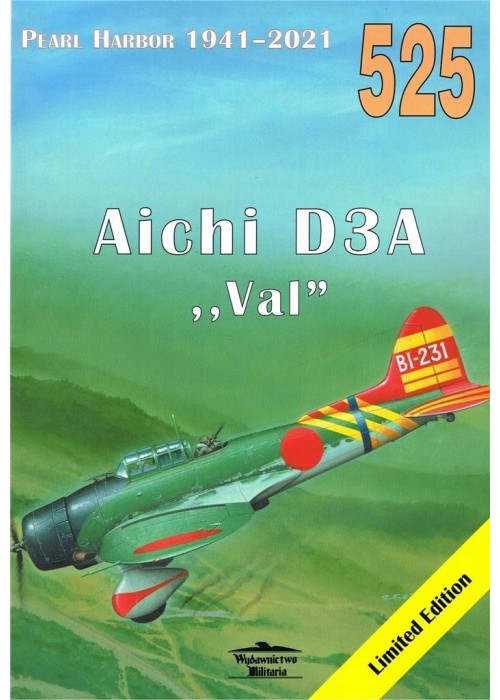 Pearl Harbor 1941-2021 Aichi D3A "VAL" 525