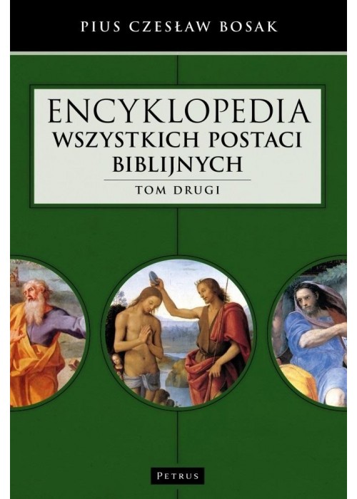 Encyklopedia wszystkich postaci biblijnych T.2