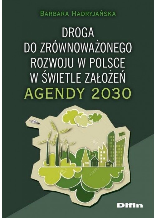 Droga do zrównoważonego rozwoju w Polsce...