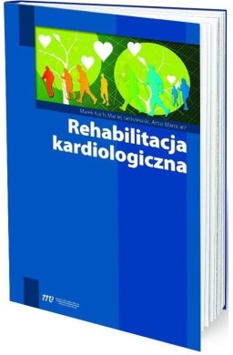 Rehabilitacja kardiologiczna