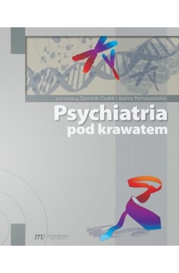 Psychiatria pod krawatem