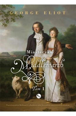 Miasteczko Middlemarch T.1