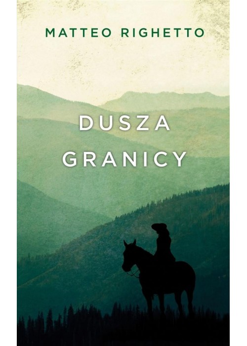 Trylogia Ojczyzny T.1 Dusza granicy