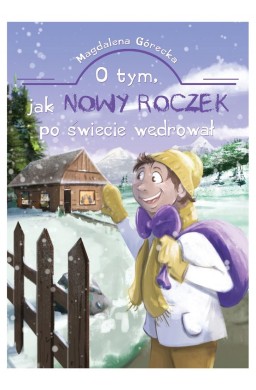 O tym, jak Nowy Roczek po świecie wędrował