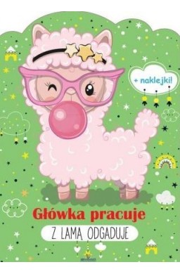 Główka pracuje. Z lamą odgaduje