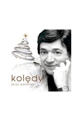 Kolędy - Jerzy Połomski