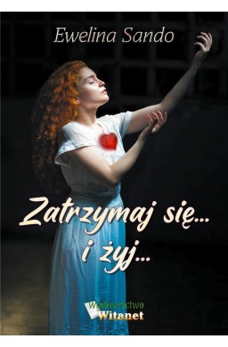 Zatrzymaj sięi żyj