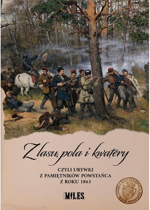 Z lasu, pola i kwatery czyli urywki z pamiętników