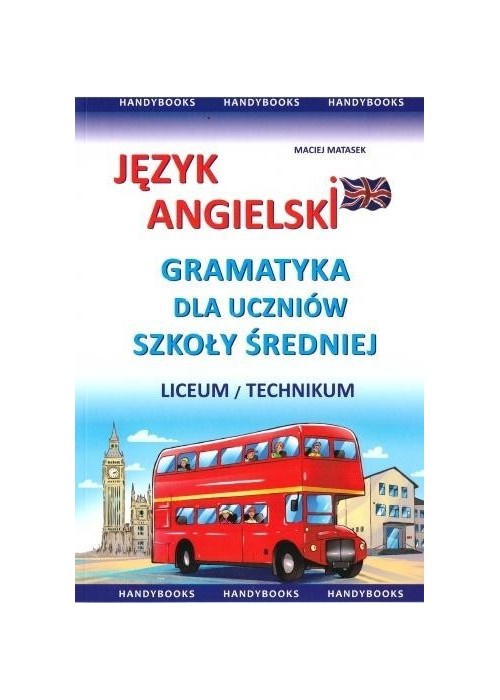 Język angielski. Gramatyka dla uczniów szkoły śr.