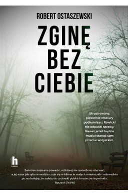 Zginę bez ciebie