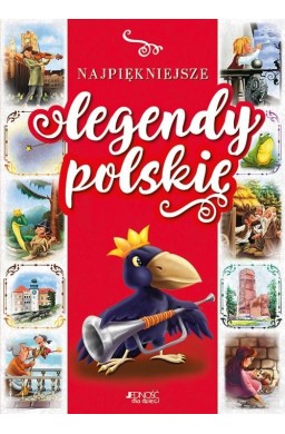 Najpiękniejsze legendy polskie