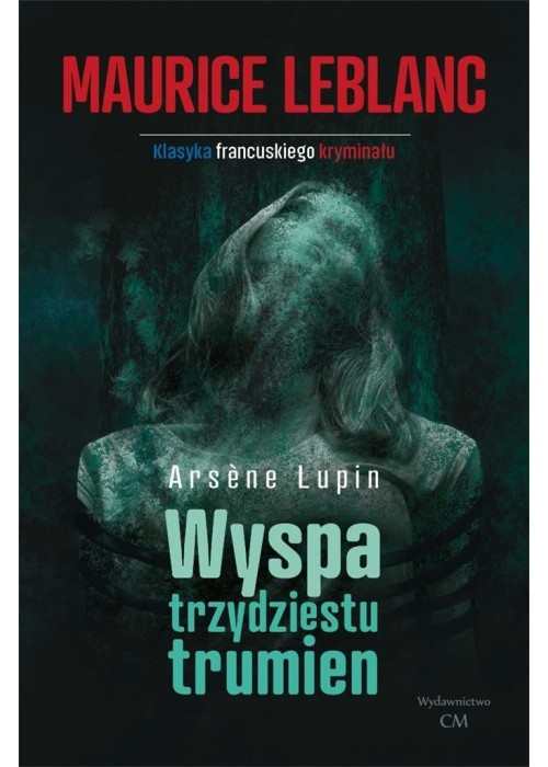 Arsene Lupin: Wyspa trzydziestu trumien