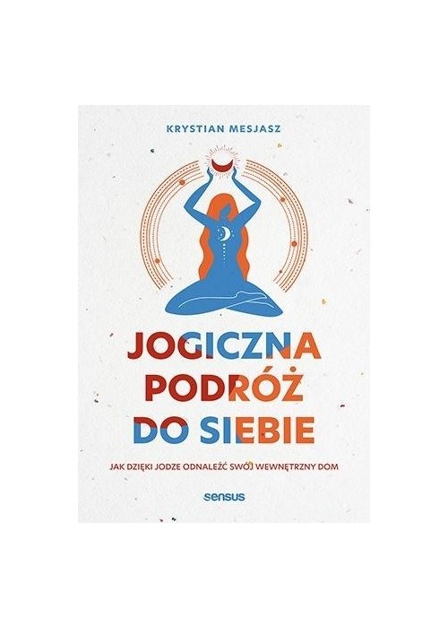 Jogiczna podróż do siebie