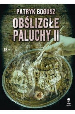 Obślizgłe paluchy 2