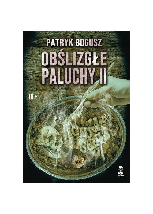 Obślizgłe paluchy 2