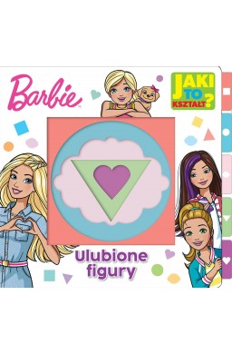 Barbie. Jaki to kształt? Ulubione figury