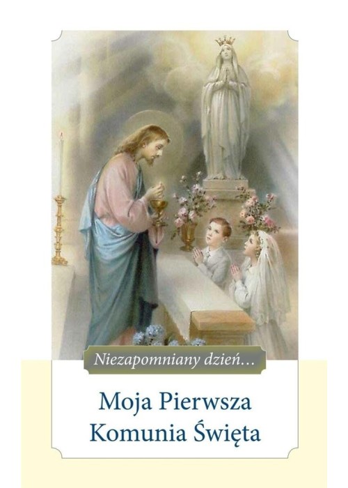 Moja Pierwsza Komunia Święta