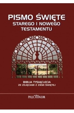 Biblia Tysiąclecia- NT i ST ze zdjęcimi Ziemi Św.
