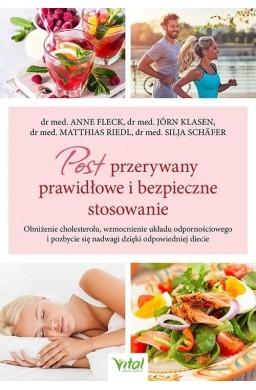 Post przerywany prawidłowe i bezpieczne stosow.