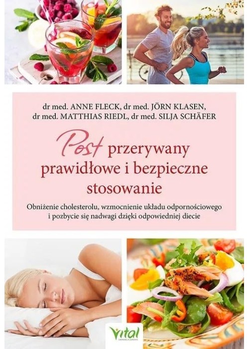 Post przerywany prawidłowe i bezpieczne stosow.