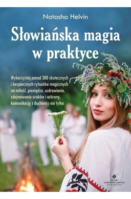 Słowiańska magia w praktyce