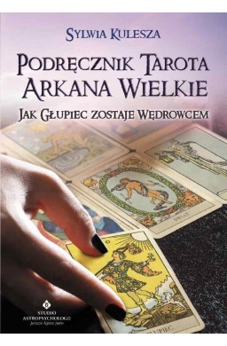 Podręcznik Tarota Arkana Wielkie