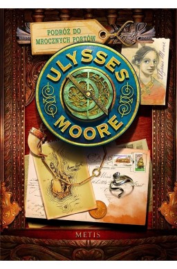 Ulysses Moore T.14 Podróż do Mrocznych Portów