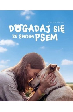 Dogadaj się ze swoim psem