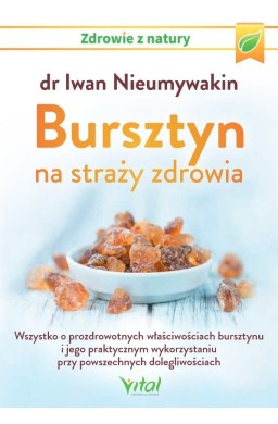 Bursztyn na straży zdrowia