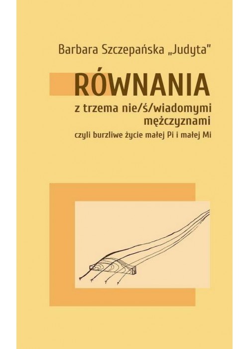 Równania z trzema nie/ś/wiadomymi mężczyznami