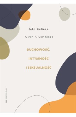 Duchowość, intymność i seksualność