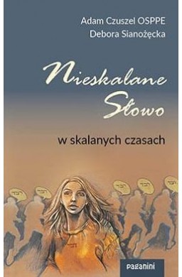 Nieskalane Słowo w skalanych czasach