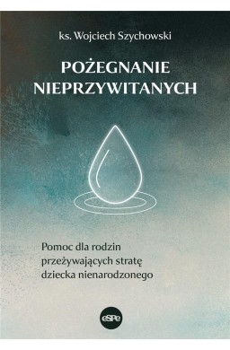 Pożegnanie nieprzywitanych