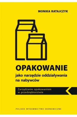 Opakowanie jako narzędzie oddziaływania na..