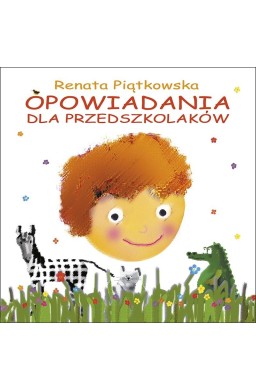 Opowiadania dla przedszkolaków