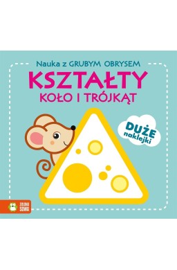 Nauka z grubym obrysem. Kształty. Koło i trójkąt