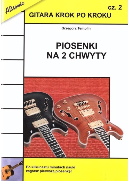 Gitara krok po kroku cz.2 Piosenki na 2... w.2022