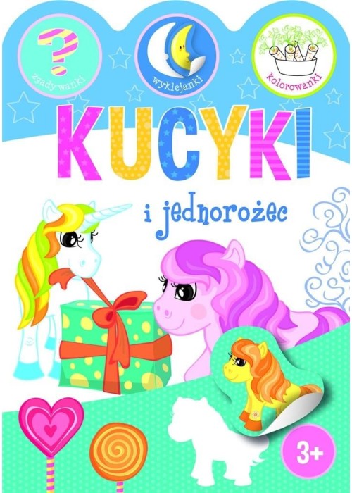 Kucyki i jednorożce. Zgadywanki, wyklejanki..