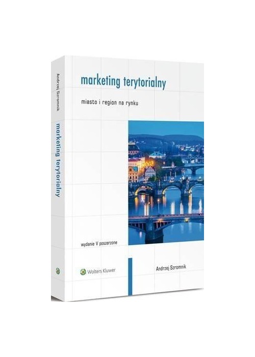 Marketing terytorialny. Miasto i region na rynku