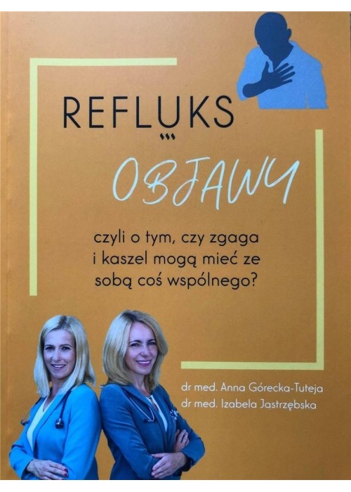 Refluks. Objawy