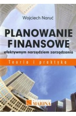 Planowanie finansowe efektywnym narzędziem zarząd.