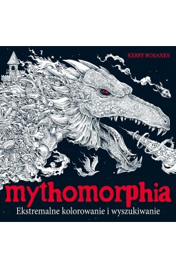 Mythomorphia. Ekstremalne kolorowanie..