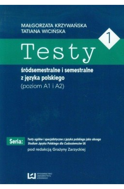 Testy 1 śródsemestralne i semestralne z języka pol
