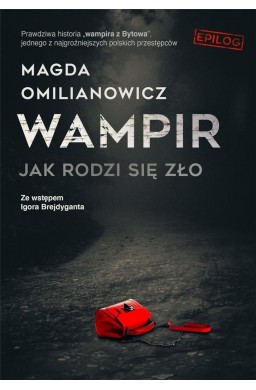 Wampir. Jak rodzi się zło