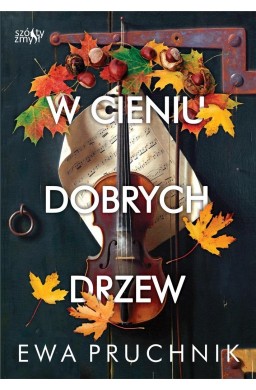 W cieniu dobrych drzew