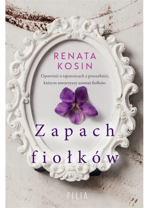 Zapach fiołków Zapach fiołków