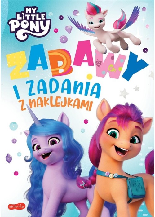 My Little Pony. Zabawy i zadania z naklejkami