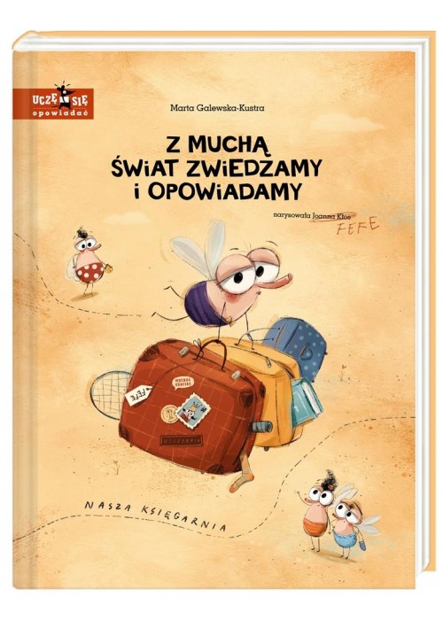 Z muchą świat zwiedzamy i opowiadamy