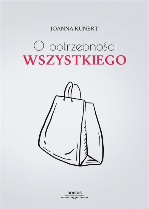 O potrzebności wszystkiego